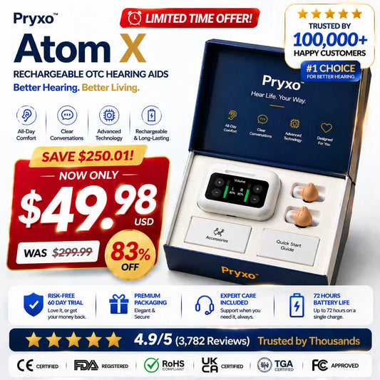 Pryxo™ Atom X Smart Hearing Aids — Hear Clearly, Feel Confident Again